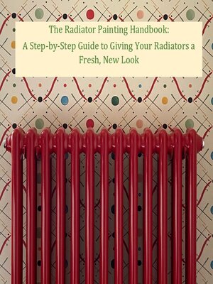 cover image of The Radiator Painting Handbook